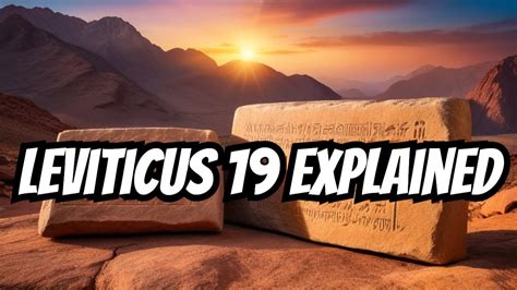 lv 19|leviticus chapter 19 explained.